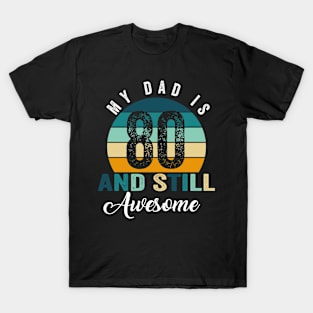 Husband Dad Grandpa 80 Year Old Legend 80th Birthday T-Shirt